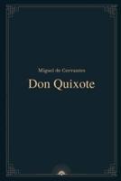 Don Quixote by Miguel De Cervantes