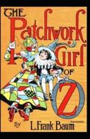 The Patchwork Girl of Oz [Annotated]