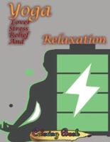 Yoga Lover Stress Relief And Relaxation