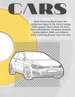 Bulk Coloring Book Cars for Childrens Ages 6-12. Extra Large 150+ Pages. More Than 70 Cars
