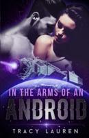 In the Arms of an Android
