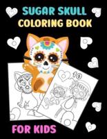 Sugar Skull Coloring Book for Kids: Simple book with 18 numbered pages to colour   Creative gift for every kid   boys and girls   everyone who likes to draw and color!