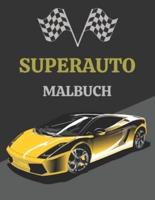 Superauto Malbuch: Luxusautos Supersportwagen