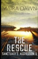 The Rescue: A Post-Apocalyptic Thriller Series