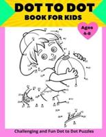 Dot To Dot Book For Kids Ages 4-8