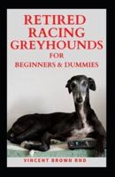 Retired Racing Greyhound