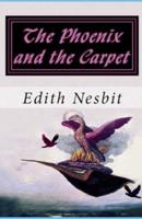 The Phoenix and the Carpet Illustrated