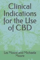 Clinical Indications for the Use of CBD