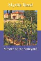 Master of the Vineyard