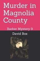 Murder in Magnolia County