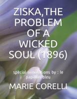 Ziska, the Problem of a Wicked Soul (1896)