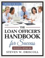 The Loan Officer's Handbook for Success