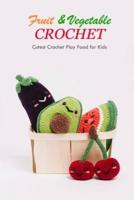 Fruit & Vegetable Crochet