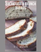 Breakfast & Brunch Breads