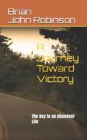 A Journey Toward Victory