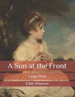 A Son at the Front: Large Print