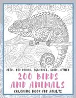 200 Birds and Animals - Coloring Book for Adults - Deer, Red Panda, Squirrel, Lion, Other