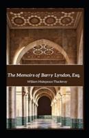 The Memoirs of Barry Lyndon, Esq Illustrated