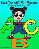 Learn Your ABCs With Mayoussa