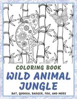 Wild Animal Jungle - Coloring Book - Bat, Quokka, Badger, Fox, and More