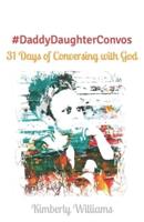 #DaddyDaughterConvos