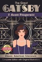 The Great Gatsby. Complete Edition With Original Illustrations