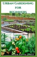 Urban Gardening for Beginners