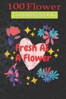 100 Flower Coloring Book