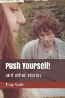 Push Yourself!