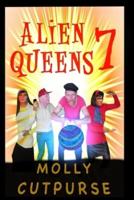 Alien Queens 7