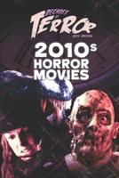 Decades of Terror 2021: 2010s Horror Movies