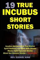 19 True Incubus Short Stories