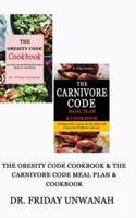 The Obesity Code Cookbook & The Carnivore Code Meal Plan & Cookbook