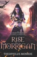 Rise of the Morrigan