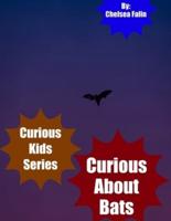 Curious About Bats