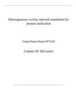 Heterogeneous Overlay Network Translation for Domain Unification