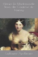 Histoire De Mademoiselle Brion, Dite Comtesse De Launay