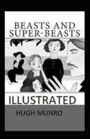 Beasts and Super-Beasts Illustrated