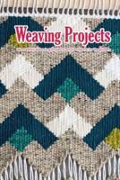 Weaving Projects