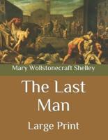 The Last Man: Large Print