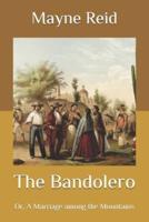 The Bandolero