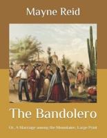 The Bandolero