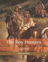 The Boy Hunters: Large Print
