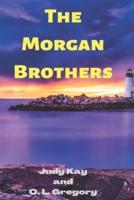 The Morgan Brothers