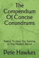 The Compendium Of Concise Connundrums