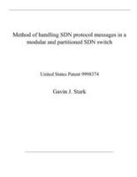 Method of Handling SDN Protocol Messages in a Modular and Partitioned SDN Switch
