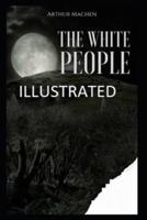 The White People Illustrated