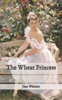 The Wheat Princess