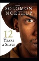 Twelve Years a Slave [Annotated]