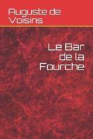 Le Bar De La Fourche